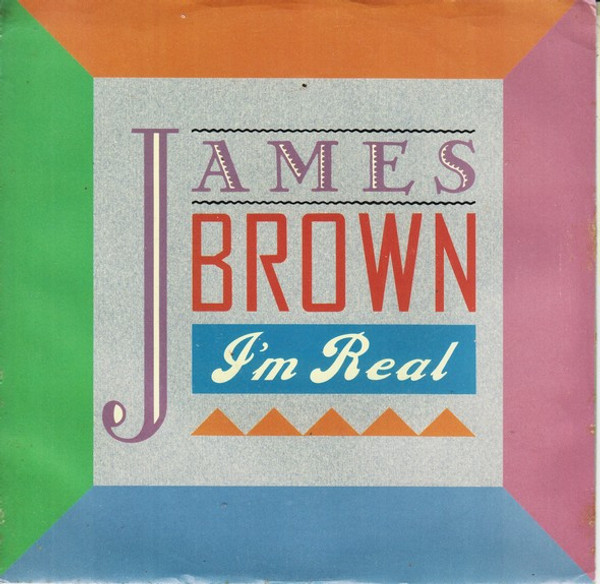 James Brown - I'm Real (7", Styrene)
