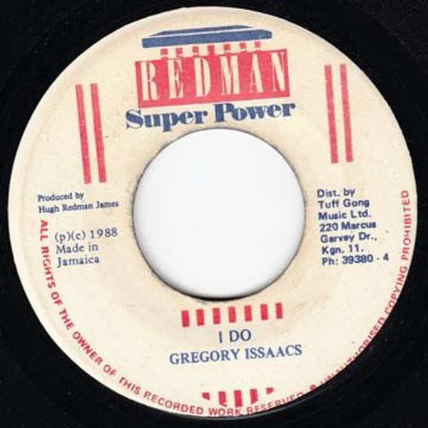 Gregory Isaacs - I Do (7")