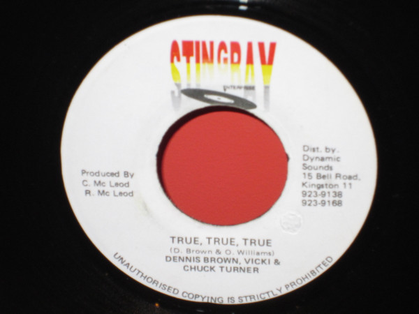 Dennis Brown - True, True, True (7")