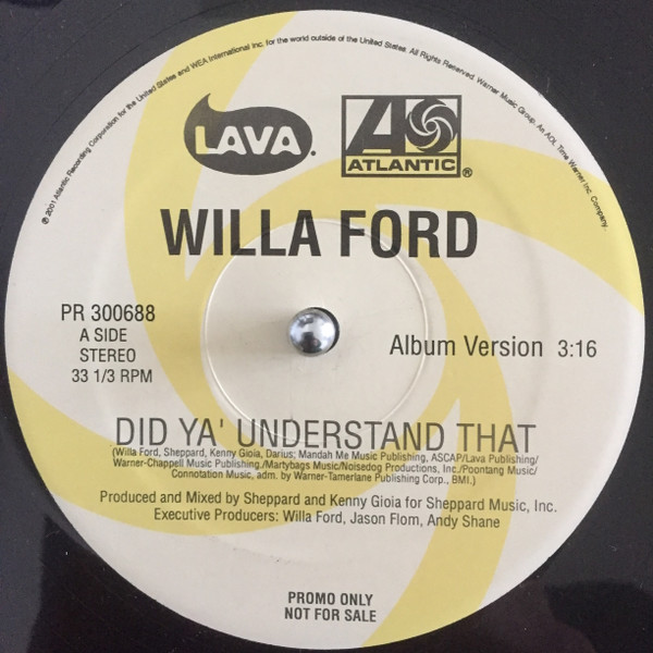 Willa Ford - Did Ya' Understand That - Lava, Atlantic - PR 300688 - 12", Promo 1199798860