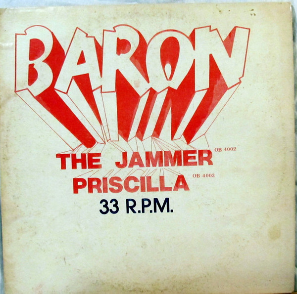 Baron (4) - The Jammer / Priscilla / Feeling It - Barrett Records (2) - OB 4002/3/4 - 12", EP 1199855215