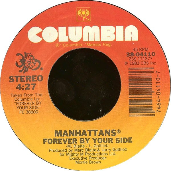 Manhattans - Forever By Your Side / Locked Up In Your Love (7", Styrene)