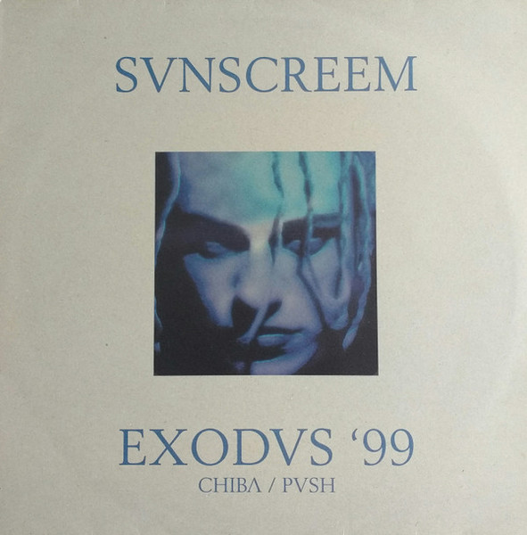 Sunscreem - Exodus '99 (12")