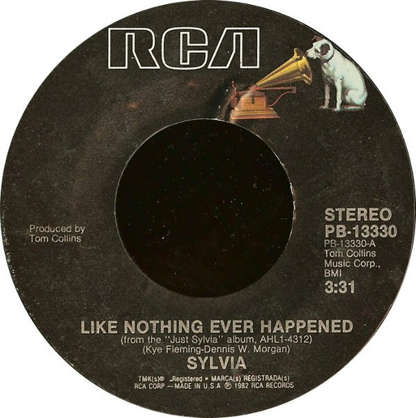 Sylvia (7) - Like Nothing Ever Happened - RCA - PB-13330 - 7", Single, Ind 1205430760