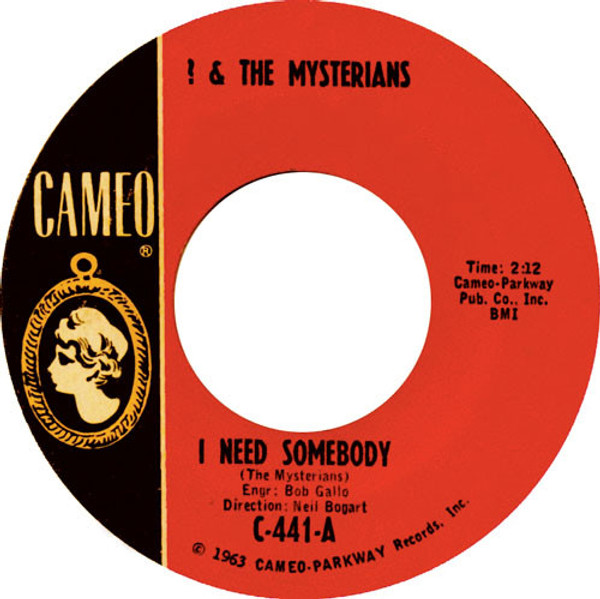 ? & The Mysterians - I Need Somebody - Cameo - C-441 - 7", Single, Mono 1205811339