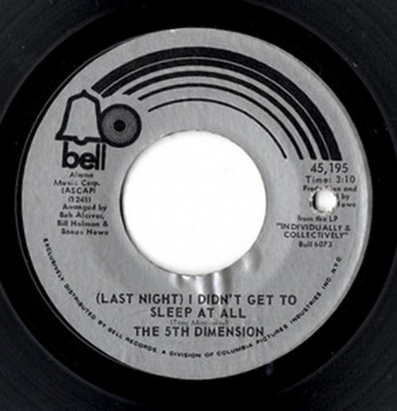 The 5th Dimension* - (Last Night) I Didn't Get To Sleep At All (7", Single, Pre)