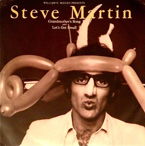 Steve Martin (2) - Grandmother's Song / Let's Get Small (7", Promo)