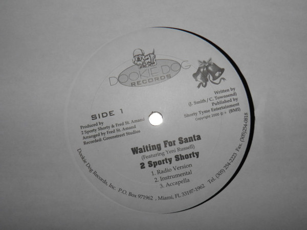 2 Sporty Shorty - Waiting For Santa b/w Grandpa Got Beat Up (Trying To Help A Stranger) - Dookie Dog Records - none - 12" 1208354394