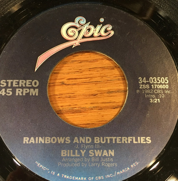 Billy Swan - Rainbows And Butterflies - Epic - 34-03505 - 7" 1210668254