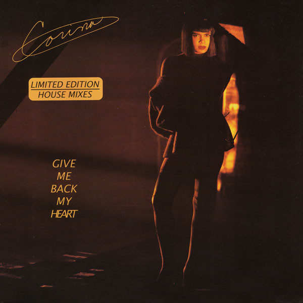 Corina - Give Me Back My Heart (Limited Edition House Mixes) - Cutting Records - CR-226 - 12", Ltd 1211741700