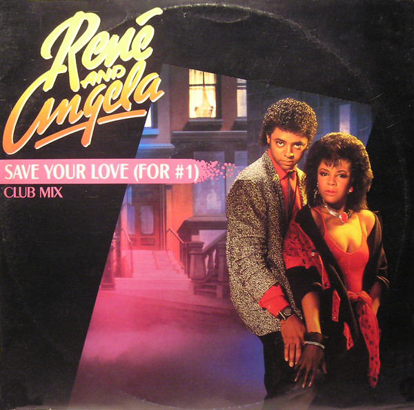 René & Angela - Save Your Love (For #1) - Mercury - 880 731-1 - 12" 1212566943