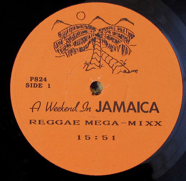 A Weekend In Jamaica - Reggae Mega-Mixx / Muevelo Techno (12")