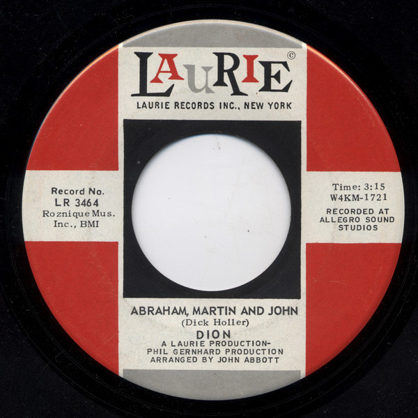 Dion (3) - Abraham, Martin And John / Daddy Rollin' - Laurie Records - LR 3464 - 7", Single, Roc 1212918083