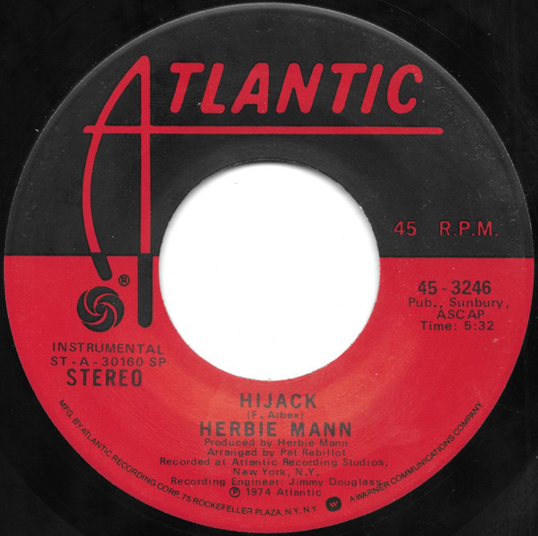Herbie Mann - Hijack / The Orient Express - Atlantic - 45-3246 - 7", Single 1212963921