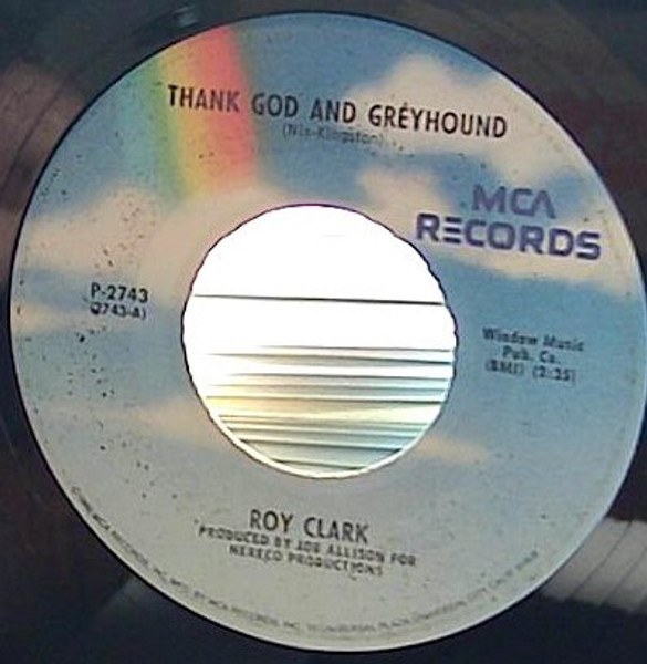 Roy Clark - Thank God And Greyhound (7", Single)