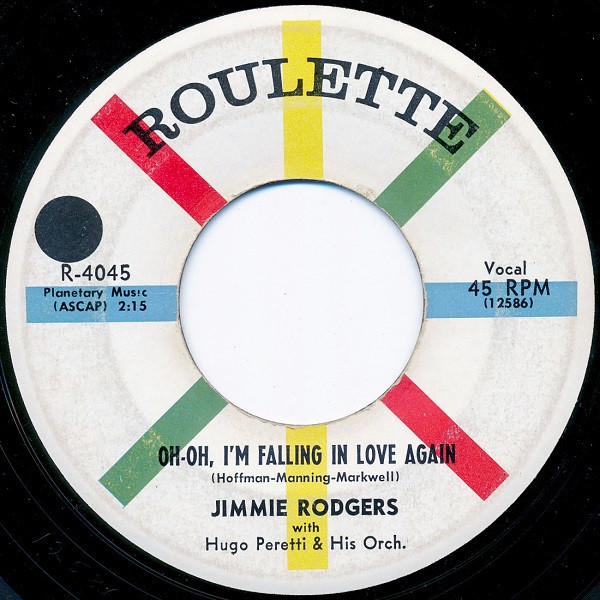 Jimmie Rodgers (2) - Oh-Oh, I'm Falling In Love Again - Roulette - R-4045 - 7", Single 1214734310