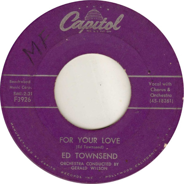 Ed Townsend - For Your Love / Over And Over Again - Capitol Records - F3926 - 7" 1214735038
