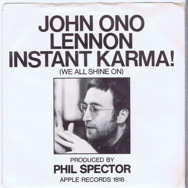 John Lennon - Instant Karma (We All Shine On) - Apple Records - 1818 - 7", Single, Jac 1214828716