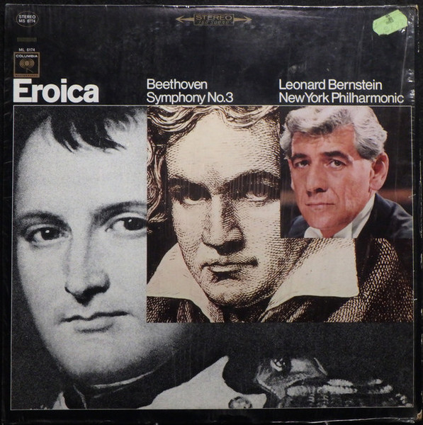Ludwig van Beethoven / Leonard Bernstein / The New York Philharmonic Orchestra - Eroica Symphony No. 3 - Columbia - MS 6774 - LP, RE 1215861687