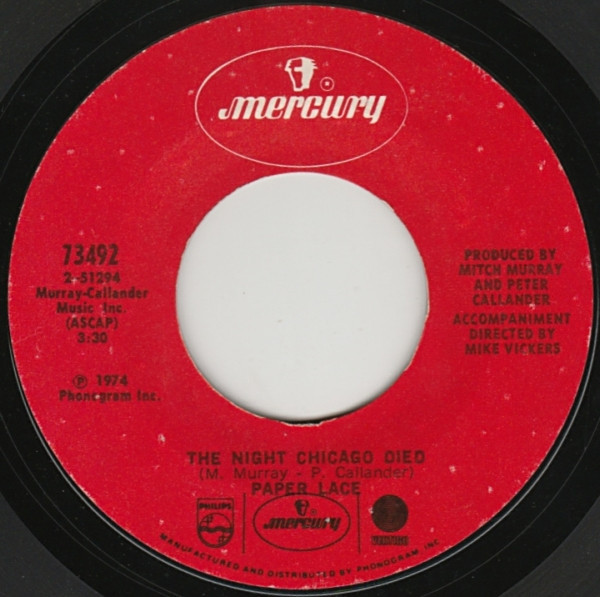 Paper Lace - The Night Chicago Died / Can You Get It When You Want It - Mercury, Philips, Vertigo - 73492 - 7", Single, Pit 1216012854