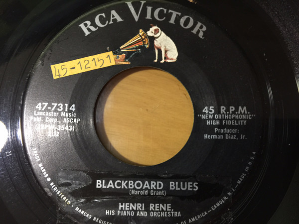 Henri Rene, His Piano And Orchestra* - Blackboard Blues (7", Single, Roc)