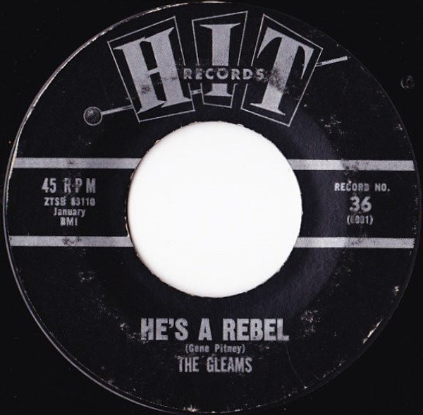 The Gleams / Ward Oliver - He's A Rebel / Next Door To An Angel (7", Styrene)