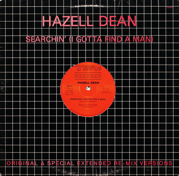 Hazell Dean - Searchin' (I Gotta Find A Man) (Original & Special Extended Re-Mix Versions) (12", Mono)