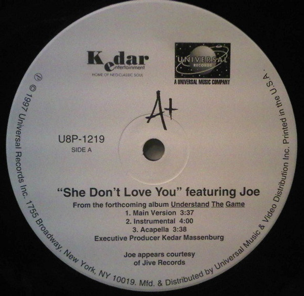 A+ - She Don't Love You / Gotta Have It (12", Promo)