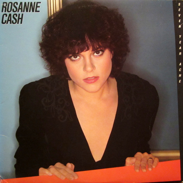 Rosanne Cash - Seven Year Ache - Columbia - JC 36965 - LP, Album, Pit 1221397296