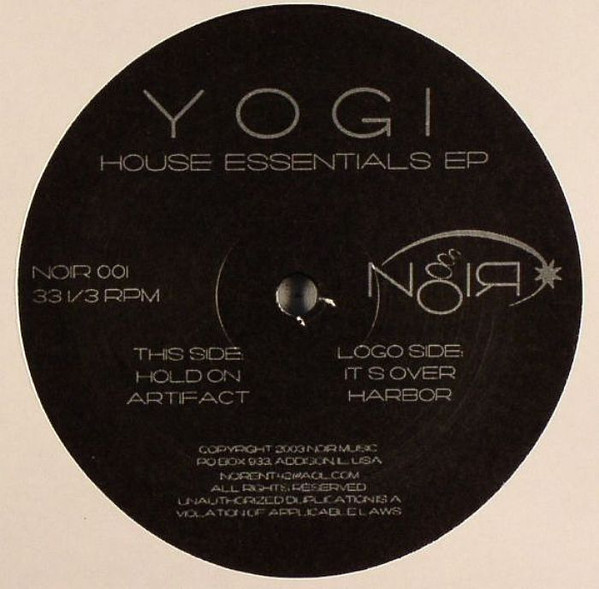 Yogi (34) - House Essentials EP - Noir Music (2) - NOIR 001 - 12", EP 1221424767