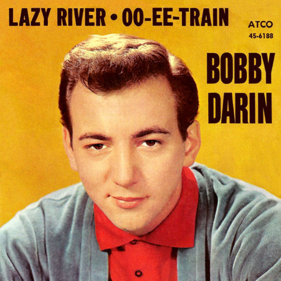 Bobby Darin - Lazy River (7")