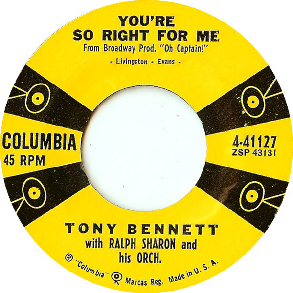 Tony Bennett - You're So Right For Me - Columbia - 4-41127 - 7" 1222662114