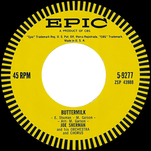 Joe Sherman And His Orchestra And Chorus* - Buttermilk / Please Don't Say Goodnight (7", Single)