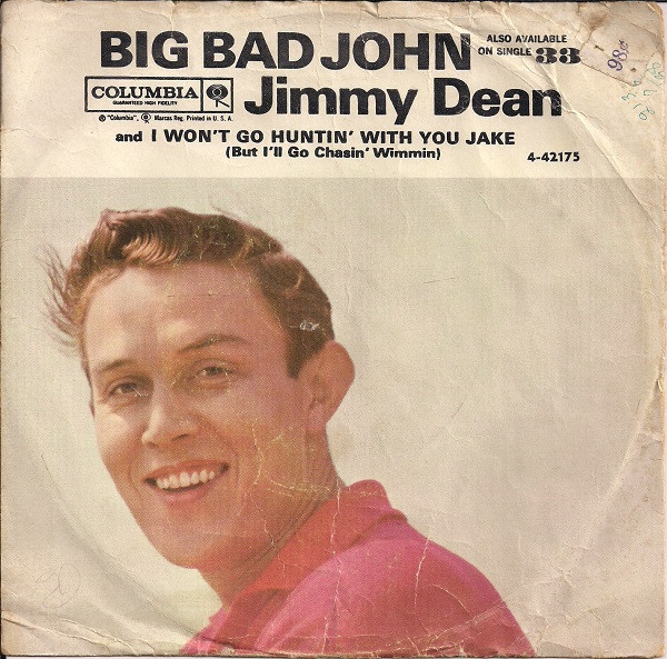 Jimmy Dean - Big Bad John - Columbia - 4-42175 - 7", Single, Ter 1222705791