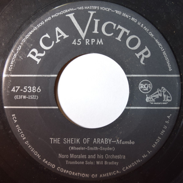 Noro Morales And His Orchestra* - The Sheik Of Araby / You You You (7", Single)