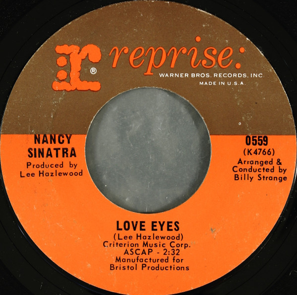 Nancy Sinatra - Love Eyes - Reprise Records - 559 - 7", Single, Styrene, Pit 1224034002