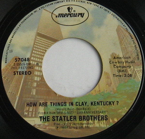 The Statler Brothers - How Are Things In Clay, Kentucky? (7", Single)