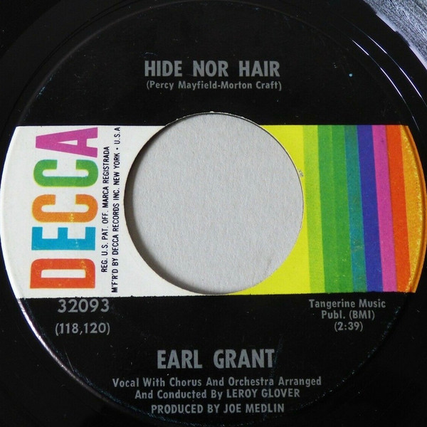 Earl Grant - Hide Nor Hair (7")