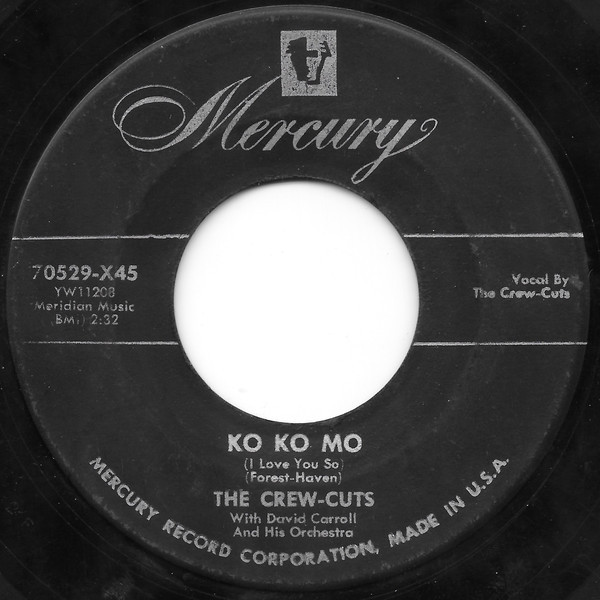 The Crew-Cuts* - Ko Ko Mo / Earth Angel (7")