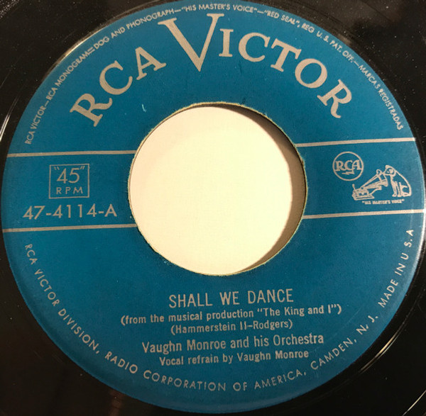 Vaughn Monroe And His Orchestra - Shall We Dance / On Top Of Old Smoky - RCA Victor - 47-4114 - 7" 1225756818