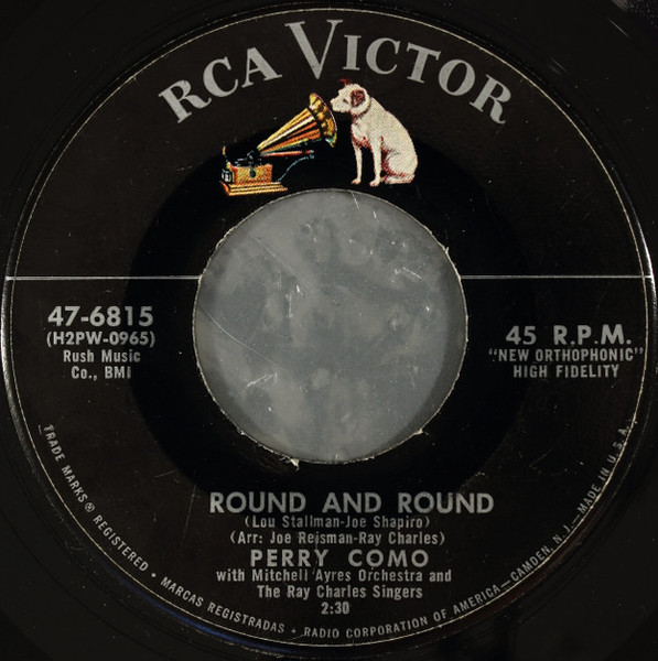 Perry Como - Round And Round / Mi Casa, Su Casa - RCA Victor - 47-6815 - 7" 1227308115