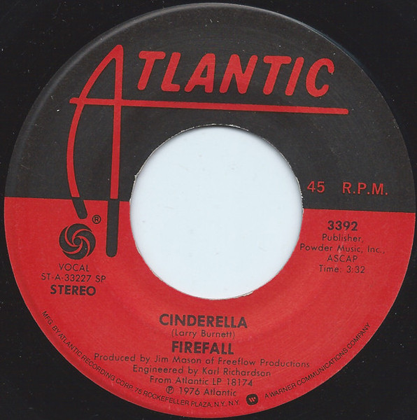 Firefall - Cinderella - Atlantic - 3392 - 7", Single, SP  1227353574