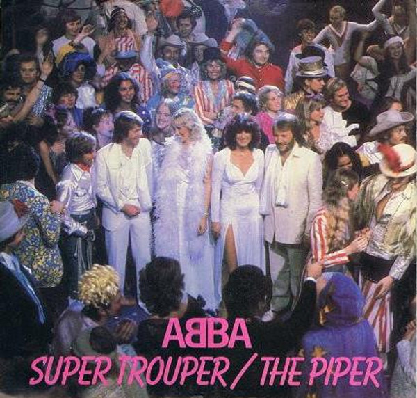 ABBA - Super Trouper / The Piper (7", Single, Spe)