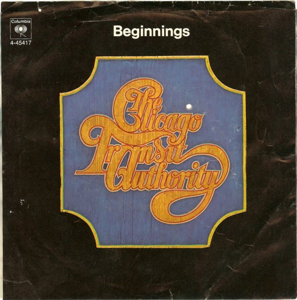 Chicago (2) - Beginnings / Colour My World - Columbia - 4-45417 - 7", Single, Styrene, Pit 1235311317