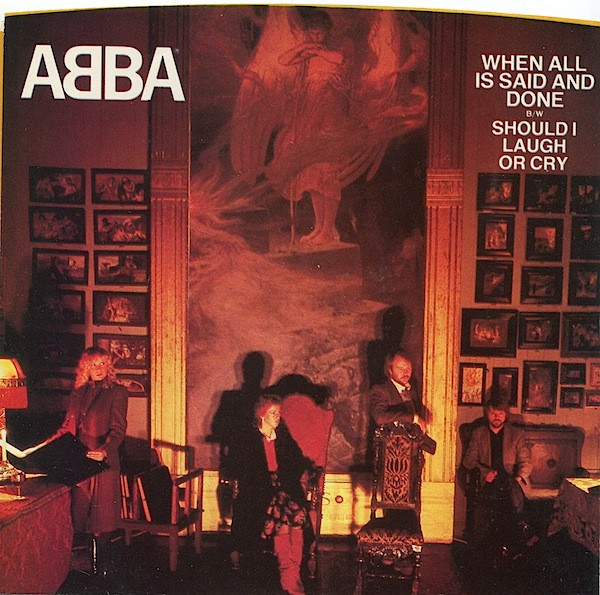 ABBA - When All Is Said And Done B/W Should I Laugh Or Cry - Atlantic, Atlantic - 3889, #3889 - 7", Single 1236871983