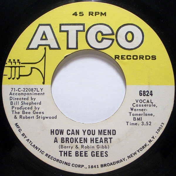 Bee Gees - How Can You Mend A Broken Heart - ATCO Records - 6824 - 7", Single, Styrene, LY 1236989880
