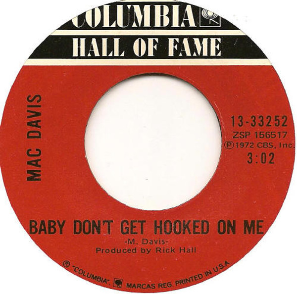 Mac Davis - Baby Don't Get Hooked Me / Your Side Of The Bed - Columbia - 13-33252 - 7", RE 1237074525