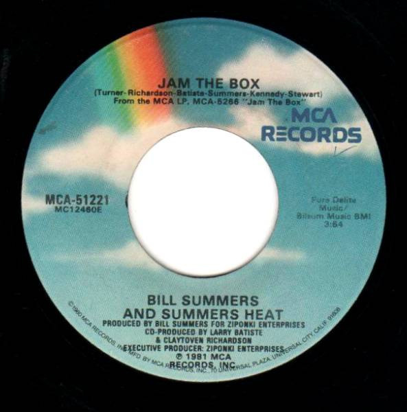 Bill Summers & Summers Heat - Jam The Box / Having Big Fun On Saturday - MCA Records - MCA-51221 - 7", Single 1237078059