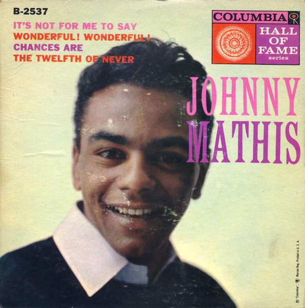 Johnny Mathis - Johnny Mathis - Columbia - B-2537 - 7", EP 1237124403