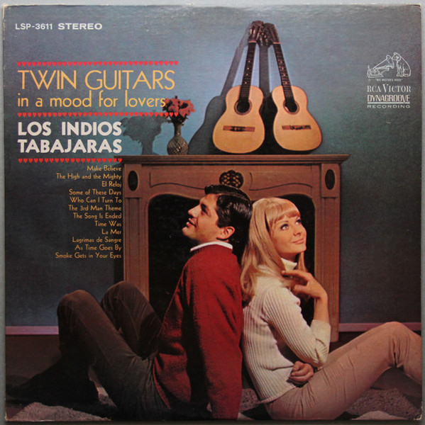 Los Indios Tabajaras - Twin Guitars — In A Mood For Lovers - RCA Victor - LSP-3611 - LP, Album, Ind 1238585556
